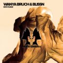 Wanya Bruch feat. Blissn - Bon Vojage