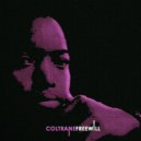 Coltrane - Free Will (Original Mix)