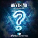 Kvinz - Anything (Subshock & Evangelos Remix)