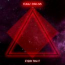 Elijah Collins - Every Night (Original Mix)