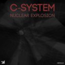 C-System - Nuclear Explosion