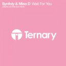 Synfoly & Misa D - Wait For You (Original Mix)