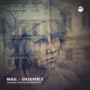 Mau. - Ensemble (Olivian Nour Remix)