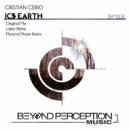 Cristian Cerio - Ic3 Earth (Physical Phase Remix)