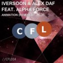Iversoon & Alex Daf vs Alpha Force - Animation (Sunflare Remix)