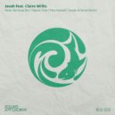 Javah feat. Claire Willis - Never Slip Away (Sander & Darvel Remix)