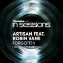 Artisan feat. Robin Vane - Forgotten