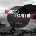 DanicoDJ, Santy Diaz - Traveling (Maark V Remix)
