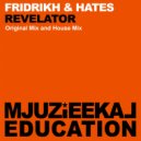 Fridrikh & Hates - Revelator (Original Mix)