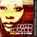 Faith Howard - One Day At A Time