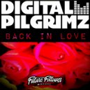 Digital Pilgrimz - Back In Love