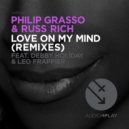 Philip Grasso, Russ Rich feat. Debby Holiday & Leo Frappier - Love On My Mind (Fabio Campos & Rodolfo Bravat Remix)