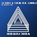DJ Brick & Rafael feat. Dashika - I\'ll Return To You (Rom@ Project Remix)