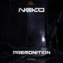 Neko - Premonition