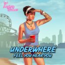 Underwhere - Feel You Hear You (Extended Mix)