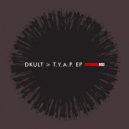 Dkult - T.Y.A.P.