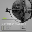 Movement Machina - High Speed