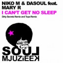 Niko M & DaSouL feat. Mary R - I Can\'t Get No Sleep (Topa Remix)