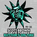 Scott Brown & Davie Forbes - Bust The New Jam (Original Mix)