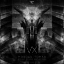 Morgan Tomas - VX (Pinion Remix)