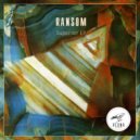 Ransom - Gotcha (Don\'t Let It Go) (MuteNoise Remix)