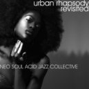 Neo Soul Acid Jazz Collective - Sweet As Honey, Fine As Wine