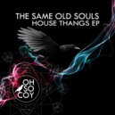 The Same Old Souls - Known Better