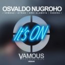Osvaldo Nugroho - It\'s ON (Vandra Remix)