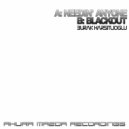 Burak Harsitlioglu - Needin' Anyone