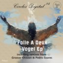 Folie A Deux - Vlieg (Groove D\'vision Remix)