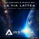 Tim Lighterz & Simple Art - La Via Lattea (Snade Remix)