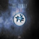 True Anomaly - Trepidation (Original Mix)