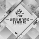 Justin Hayward & Brent Rix - Cast Off (Original Mix)