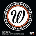 Sean Sines - That Feeling (Dirty Secretz Remix)