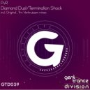 PvR - Diamond Dust (Original Mix)