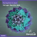 The ArquiTech & DJ Libium - Uncle (Original Mix)