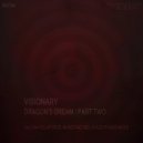 Visionary - Dragon\'s Dream (Marco Mc Neil Remix)