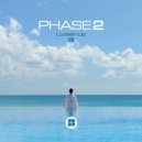 Phase 2 - Leave Me Alone (Original Mix)