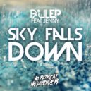 Paul EP Feat Jenny J - Sky Falls Down (Original Mix)