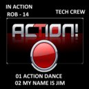 Tech Crew - Action Dance