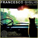 Francesco Giglio - Hypnotic Travel
