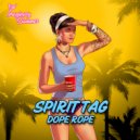 Spirit Tag - Dope Rope (Original Mix)