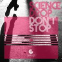 Science Drop - Don\'t Stop (DJ Omni Remix)