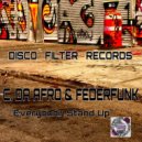 C. Da Afro, FederFunk - Everybody Stand Up