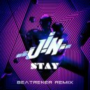 Jin DJs - Stay (Beatreker Remix)