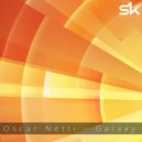 Oscar Netti - Galaxy