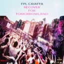 FPL CAIAFFA - Enjoy The Silence (Tomorroland Mix)