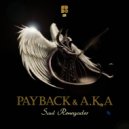 Payback & A.K.A - Visionary