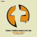 Tobias F Weber & Marco Mc Neil - Balearic Dream