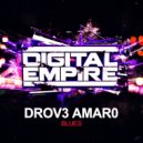 Drov3 Amar0 - Blues